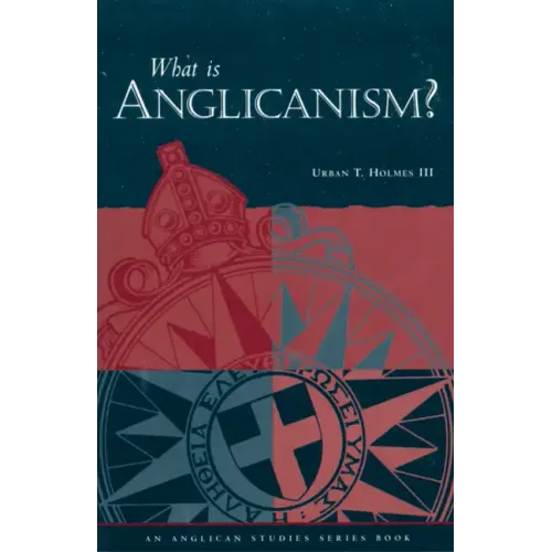 What Is Anglicanism?