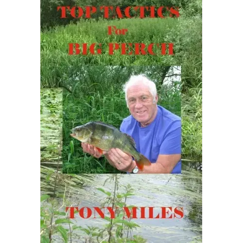 Top Tactics for Big Perch