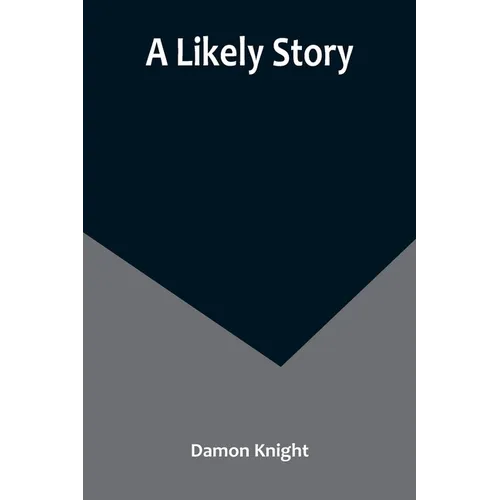 A Likely Story