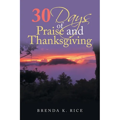 30 Days of Praise and Thanksgiving