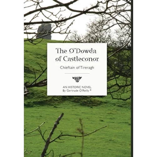 The O'Dowda of Castleconor