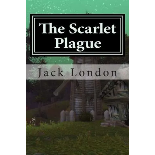 The Scarlet Plague