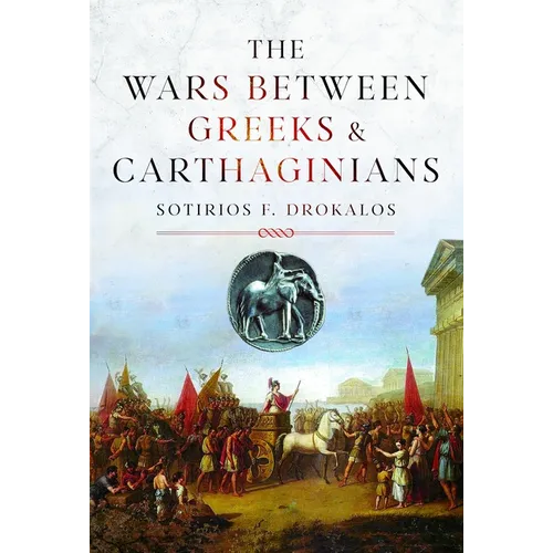 The Wars Between Greeks and Carthaginians