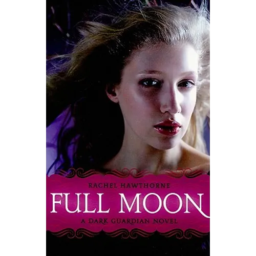 Dark Guardian #2: Full Moon