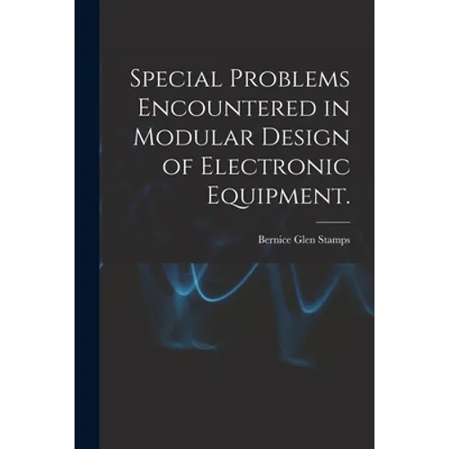 Special Problems Encountered in Modular Design of Electronic Equipment.