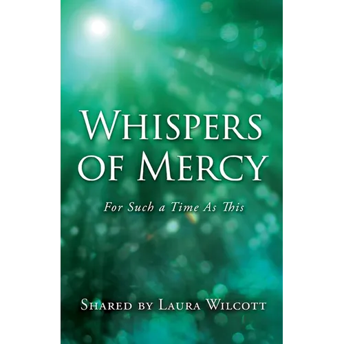 Whispers of Mercy