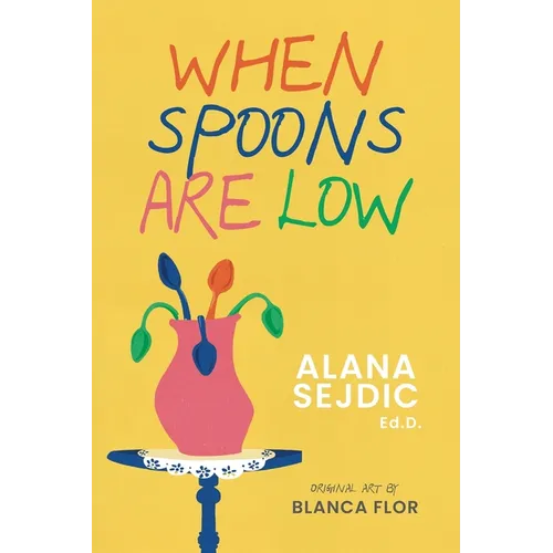 When Spoons Are Low