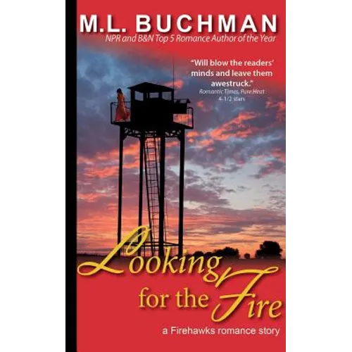 Looking for the Fire