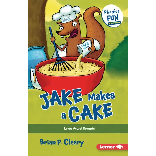 Jake Makes a Cake: Long Vowel Sounds