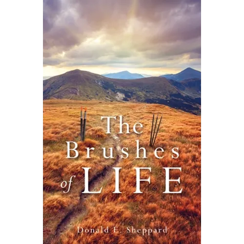 The Brushes of Life