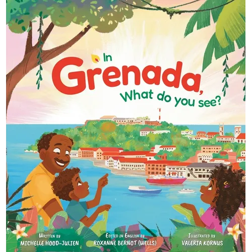 In Grenada. What do you see?
