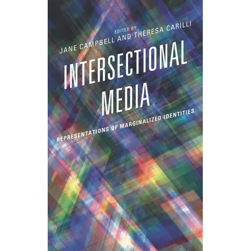 Intersectional Media: Representations of Marginalized Identities