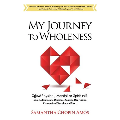 My Journey to Wholeness