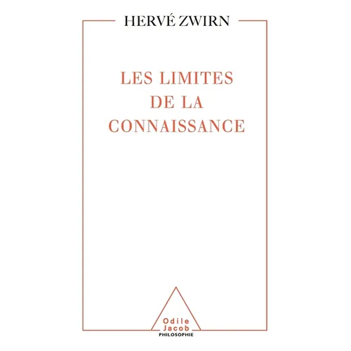 Limits of Knowledge / Les Limites de la connaissance