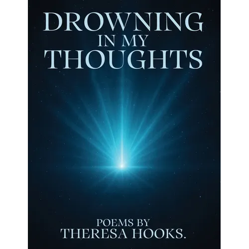 Drowning in My Thoughts