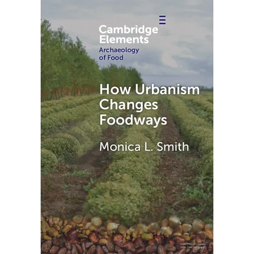 How Urbanism Changes Foodways