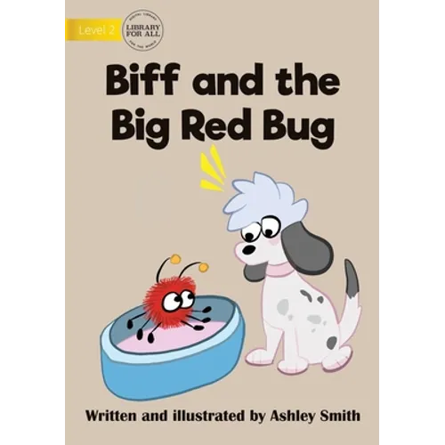 Biff and the Big Red Bug