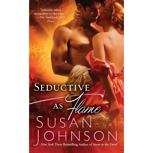 Seductive as Flame