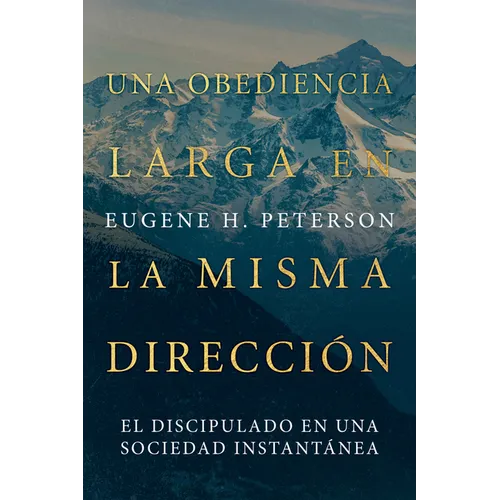 Una Obediencia Larga En La Misma Dirección