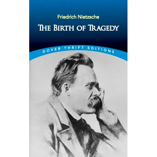 The Birth of Tragedy