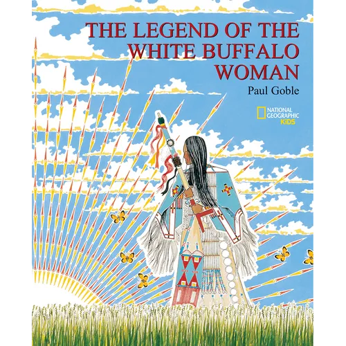 The Legend of the White Buffalo Woman