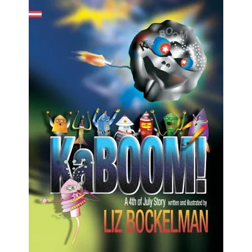 KaBOOM!: A 4th of July Story