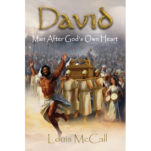 David: Man After God's Own Heart