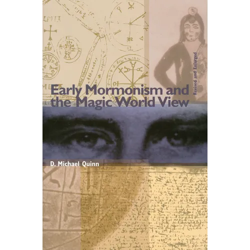 Early Mormonism and the Magic World View