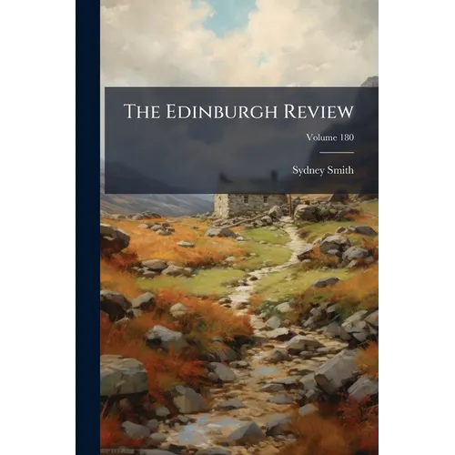 The Edinburgh Review; Volume 180