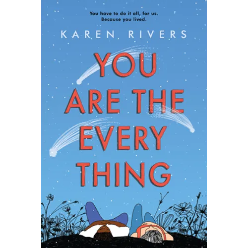 You Are the Everything