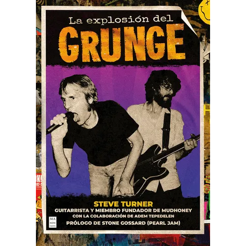 La Explosión del Grunge / The Explosion of Grunge - Paperback