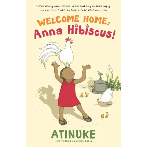 Welcome Home, Anna Hibiscus!