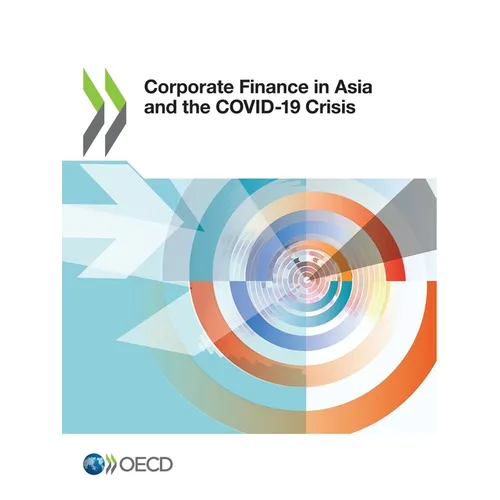 Corporate Finance in Asia and the COVID-19 Crisis