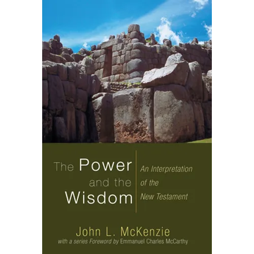 The Power and the Wisdom
