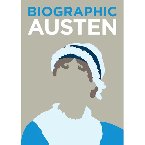 Biographic: Austen