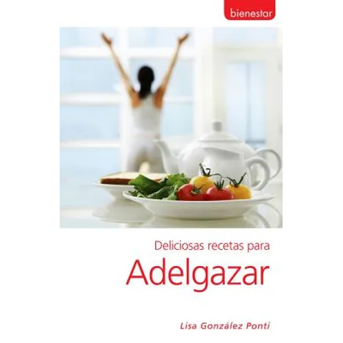 Deliciosas Recetas Para Adelgazar