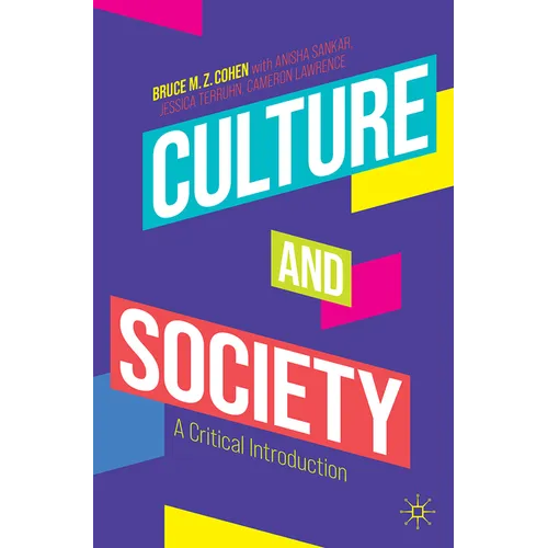 Culture and Society: A Critical Introduction