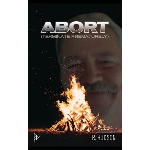 Abort: Terminate Prematurely