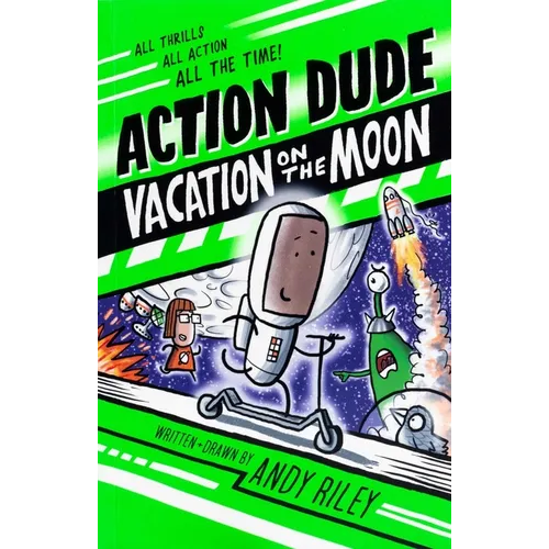 Action Dude: Vacation on the Moon