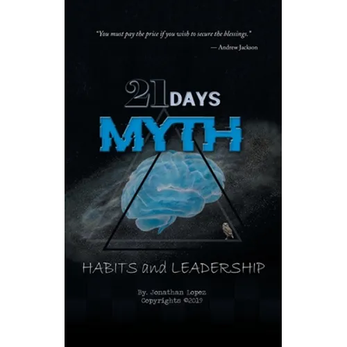 21 Days Myth: Habits & Leadership