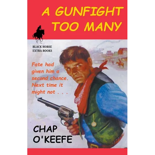 A Gunfight Too Many