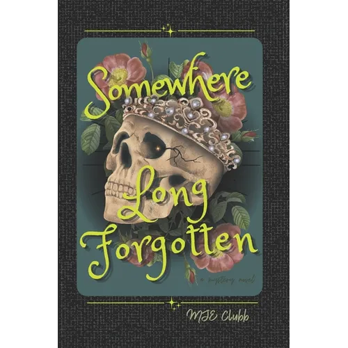 Somewhere Long Forgotten