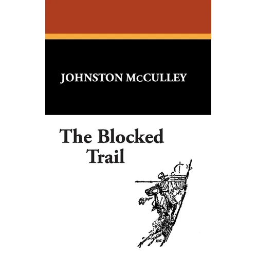 The Blocked Trail