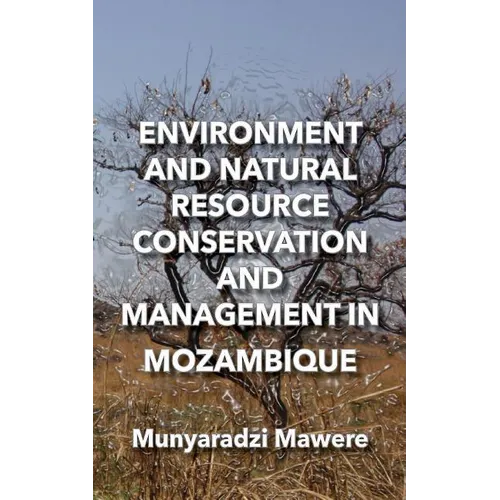 Environment and Natural Resource Conservation and Management in Mozambique