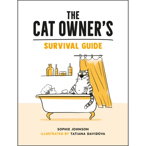 The Cat Owner's Survival Guide