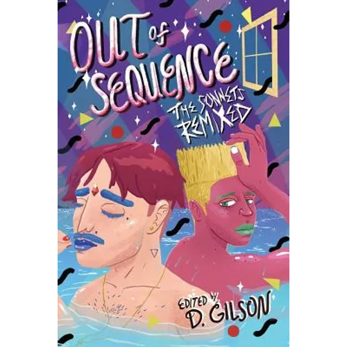 Out of Sequence: The Sonnets Remixed