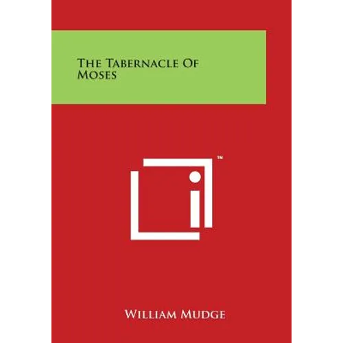 The Tabernacle of Moses