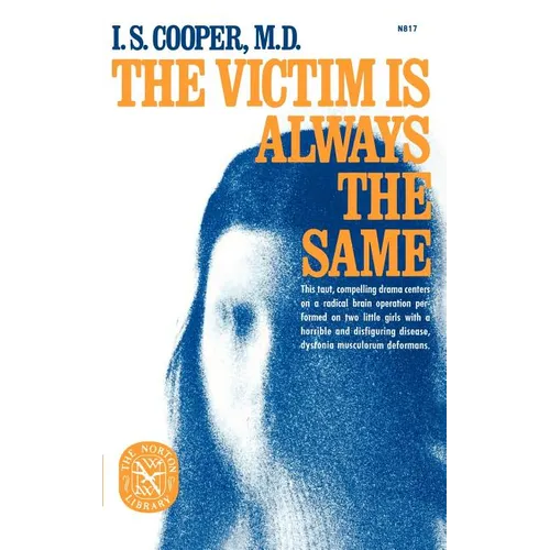 The Victim Is Always the Same