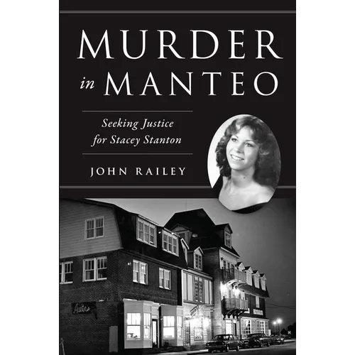 Murder in Manteo: Seeking Justice for Stacey Stanton