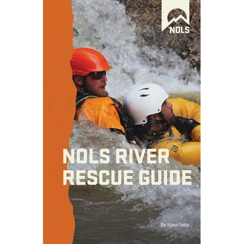 Nols River Rescue Guide